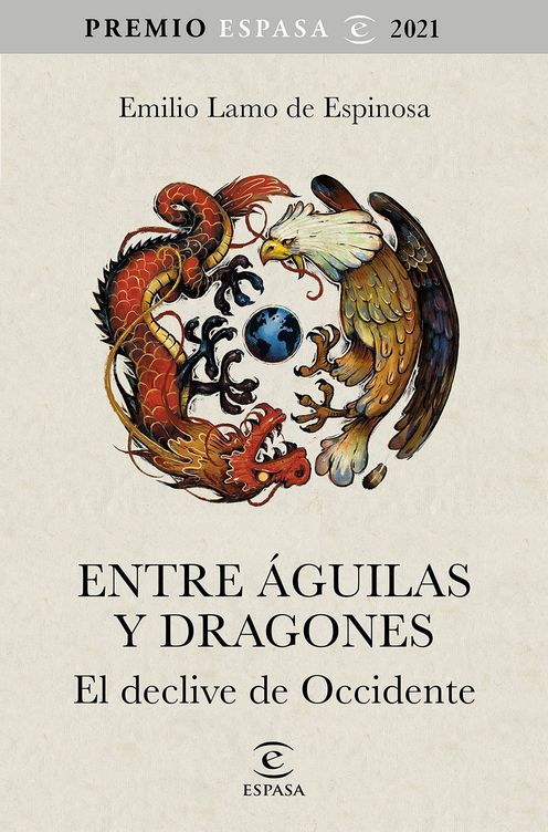 'Entre águilas y dragones. El declive de occidente'.