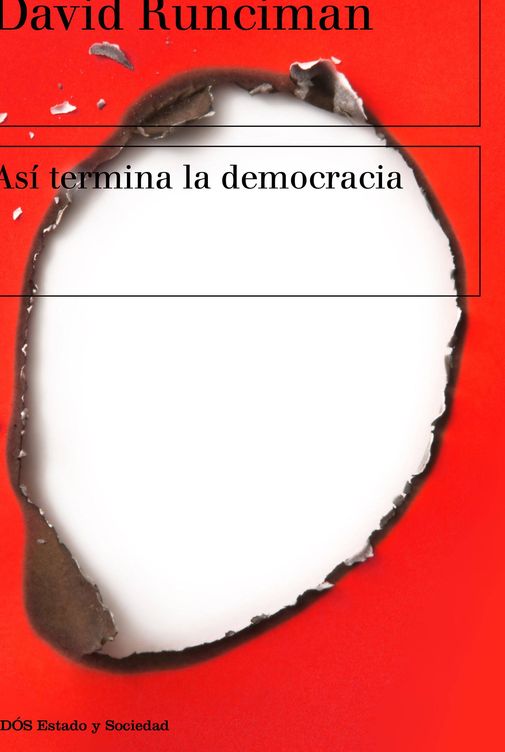 'Así termina la democracia'. (Paidós)