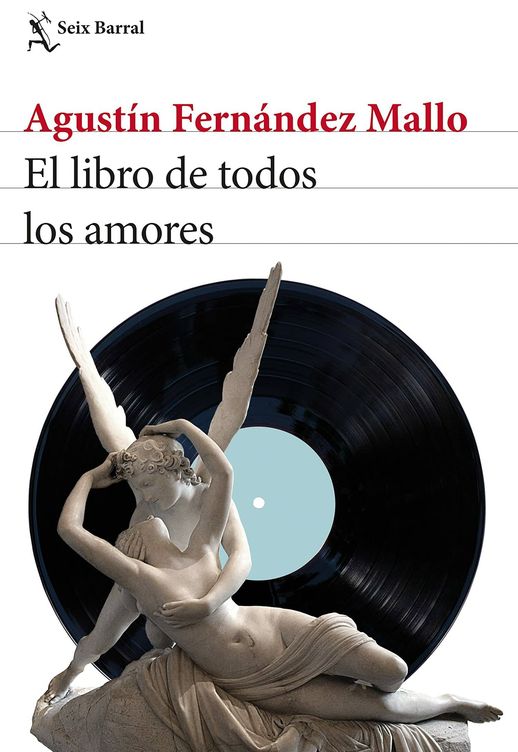 'El libro de todos los amores' (Seix Barral)