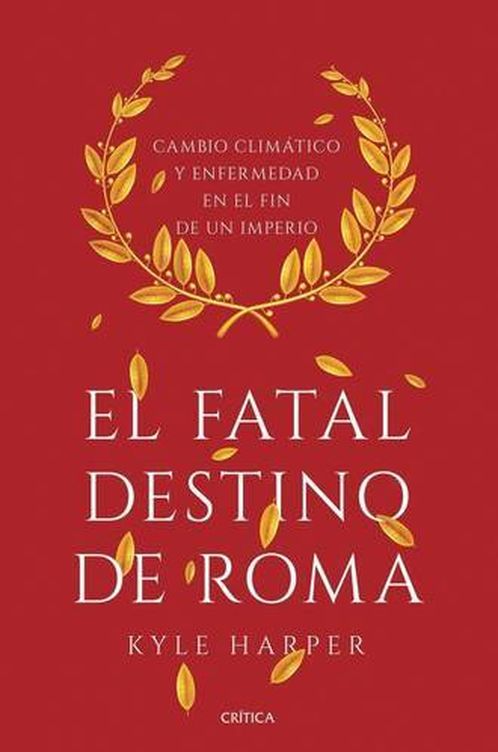 'El fatal destino de Roma'