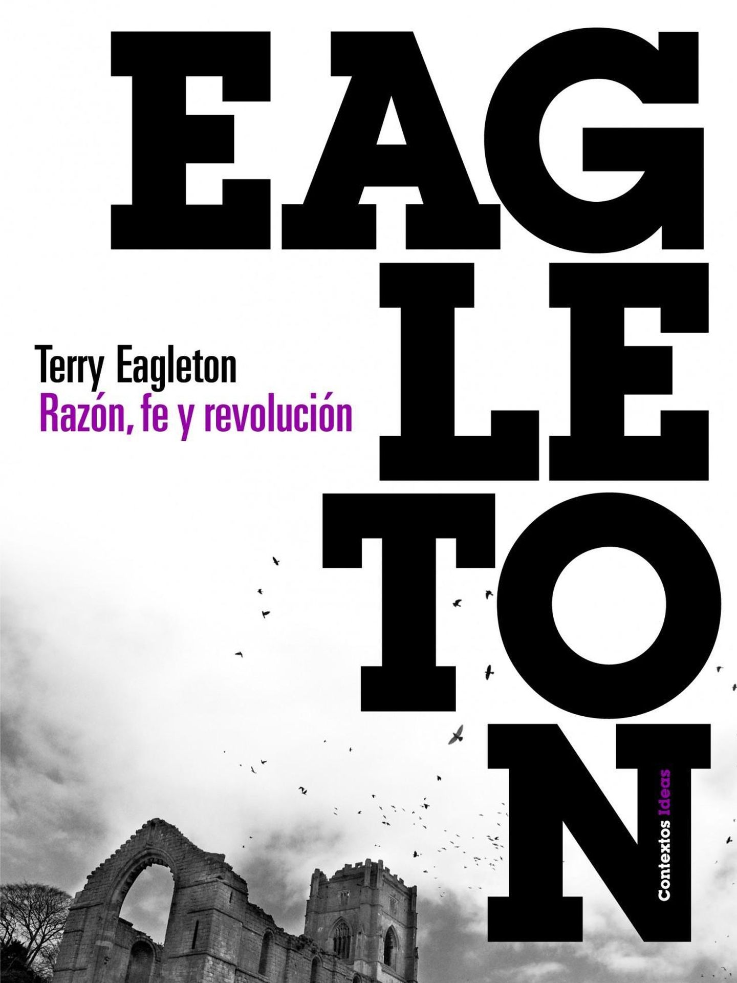 'Razón, fe y revolución', de Terry Eagleton