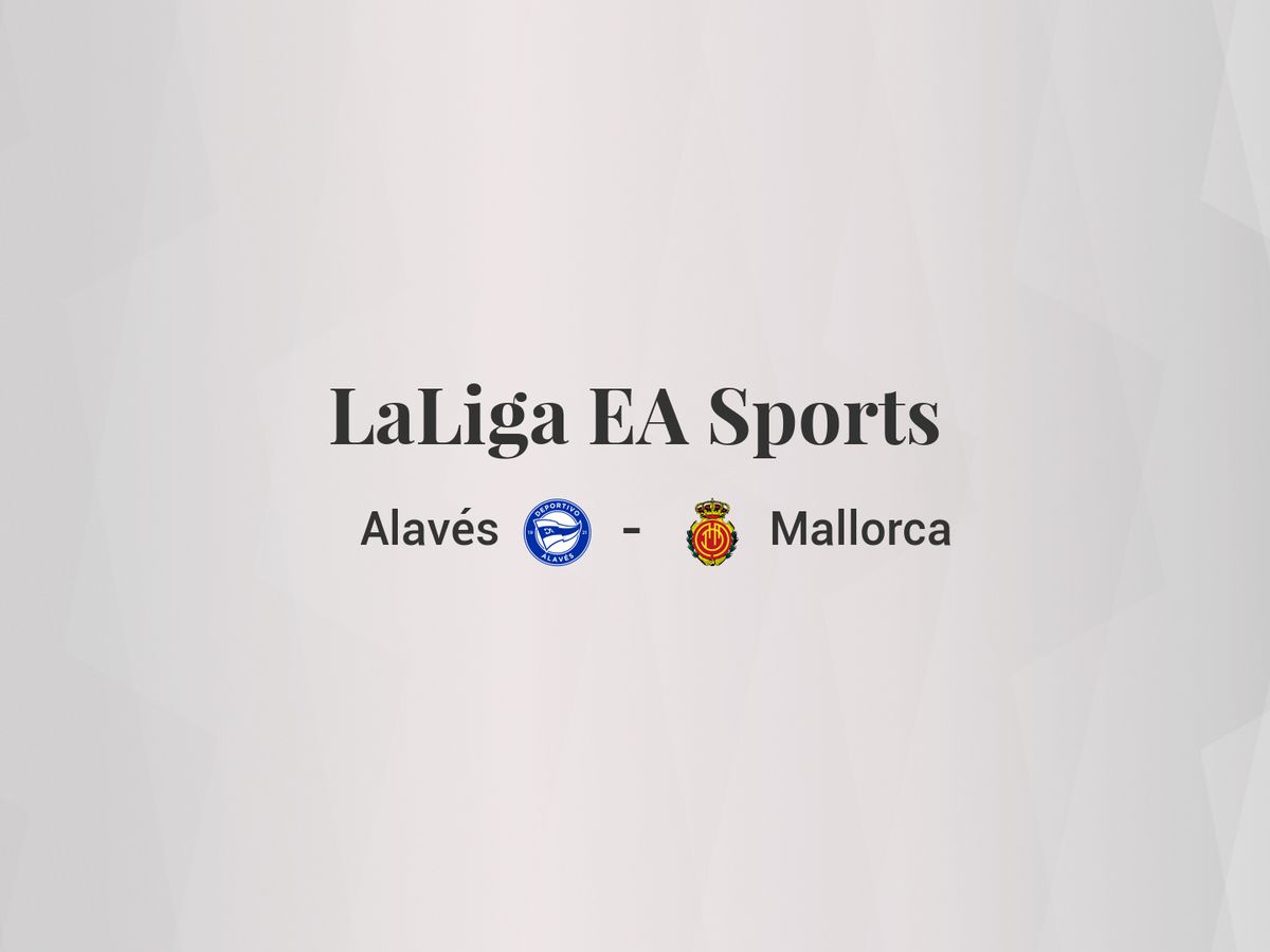 Foto: Resultados Deportivo Alavés - Mallorca de LaLiga EA Sports (C.C./Diseño EC)