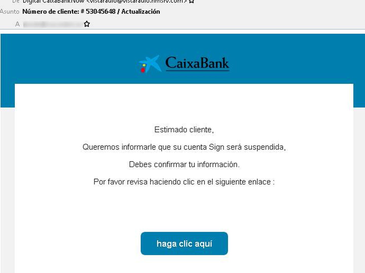 Correo fraudulento que suplanta a Caixabank. (OSI)