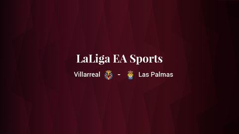 Villarreal - Las Palmas: resumen, resultado y estadísticas del partido de LaLiga EA Sports