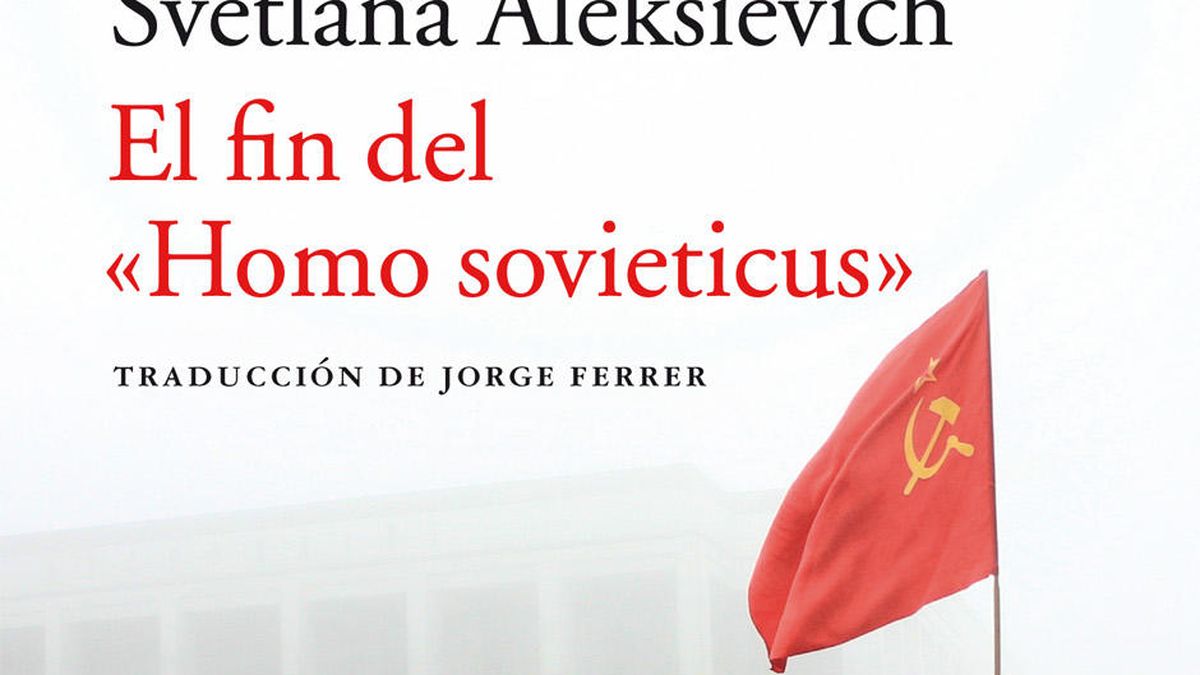 El fin del 'homo sovieticus': réquiem por el comunismo