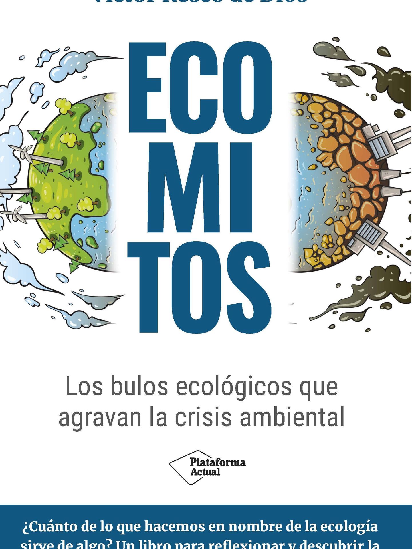 Libro 'Ecomitos'. (Plataforma Editorial)