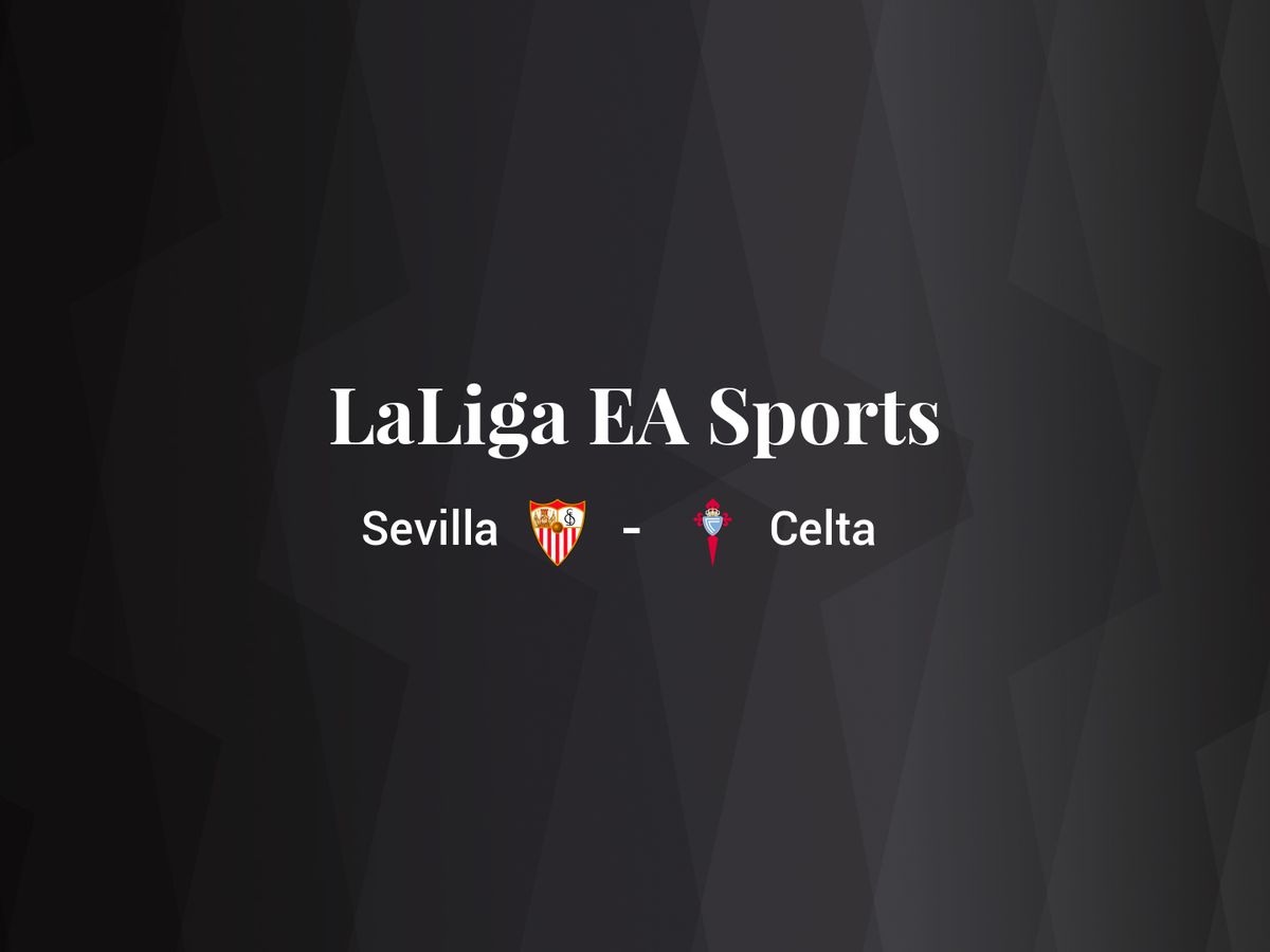 Foto: Resultados Sevilla - Celta de LaLiga EA Sports (C.C./Diseño EC)