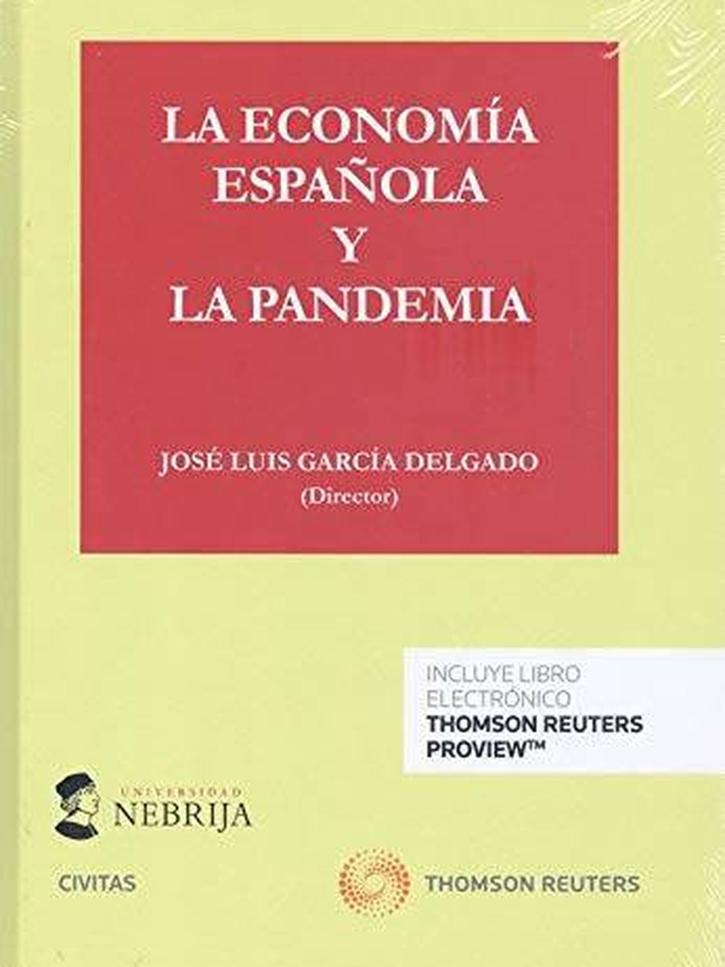 'La economía española y la pandemia' (Thomson Reuters)