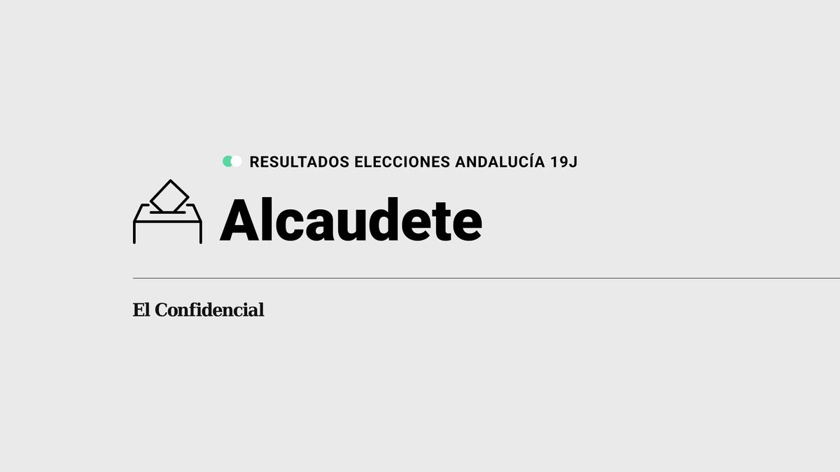 Resultados en Alcaudete: elecciones en Andalucía, escrutinio al 100% en directo