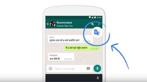 El traductor de Google se 'une' a WhatsApp con el 'Tap to Translate'