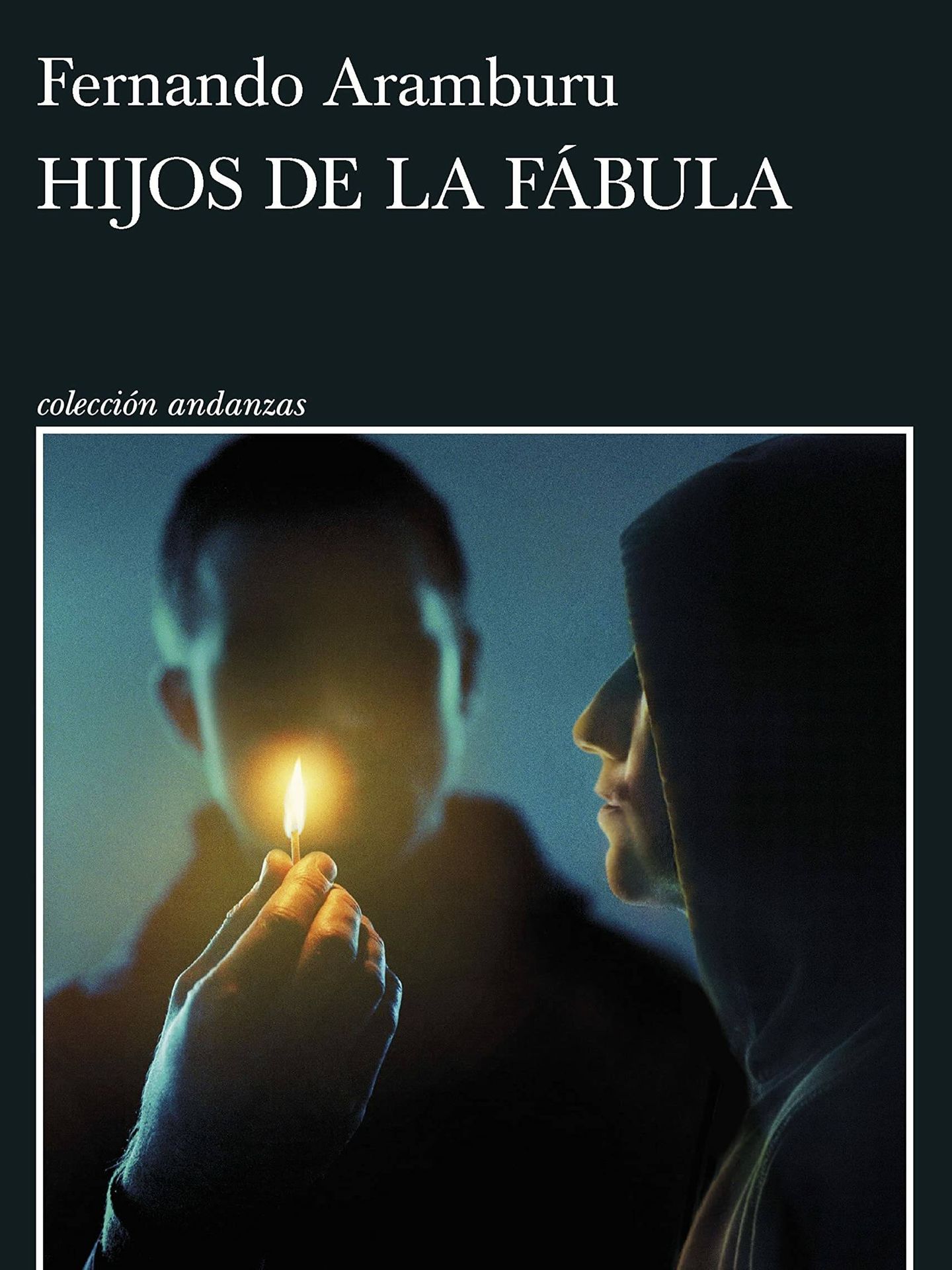 'Hijos de la fábula', de Fernando Aramburu.