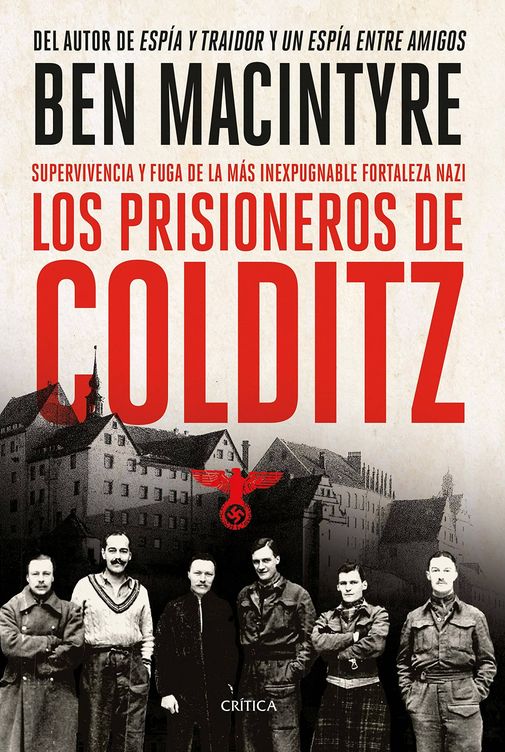 Portada de 'Los prisioneros de Colditz', el nuevo libro de Ben Macintyre.
