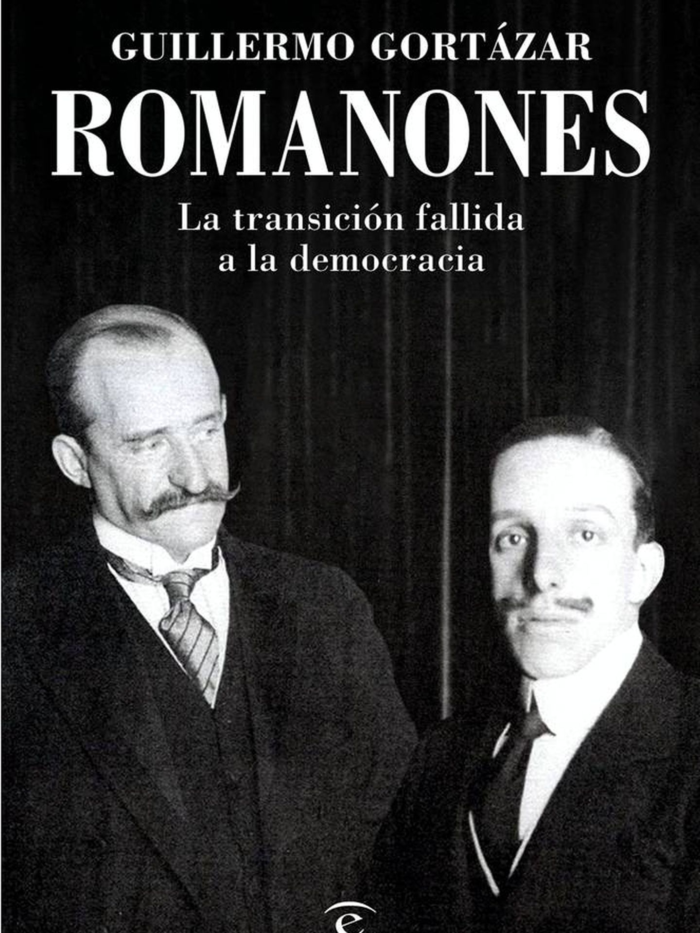 Guillermo Gortázar, ‘Romanones, la transición fallida hacia la democracia’