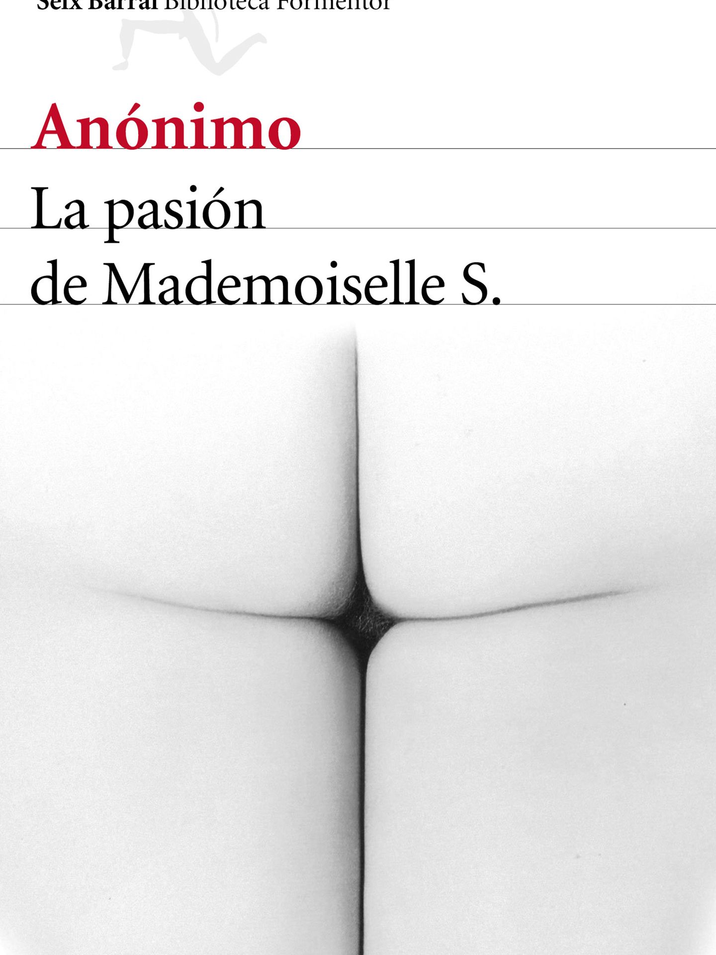 'La pasión de Mademoiselle S.', publicado por Seix Barral