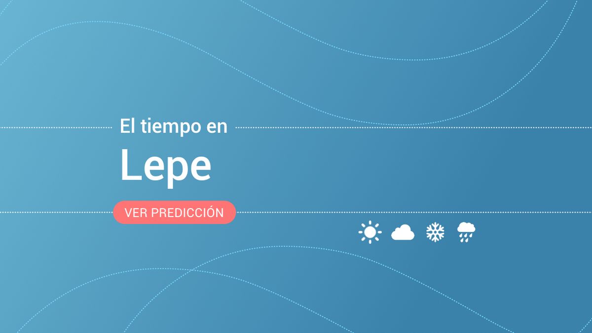 El tiempo en Lepe: previsión para hoy, mañana y los próximos días