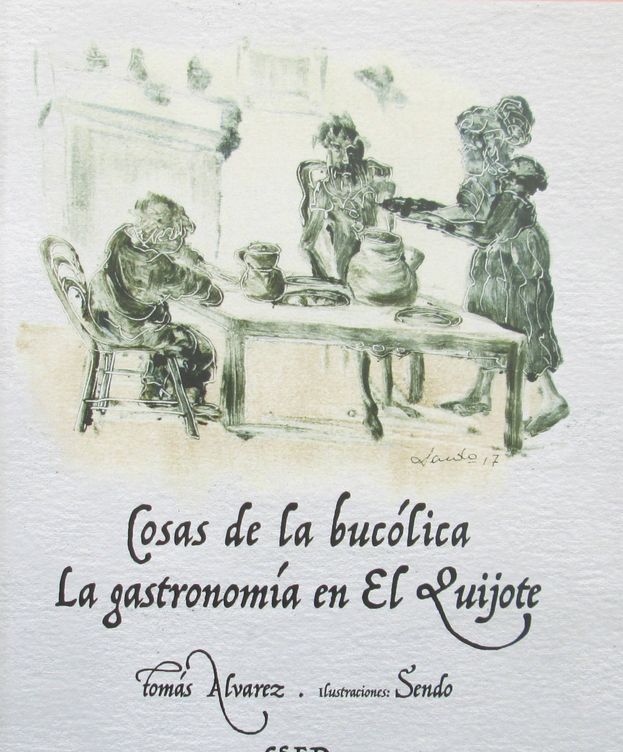 Foto: Portada de 'Cosas de la bucólica. La gastronomía en El Quijote' 