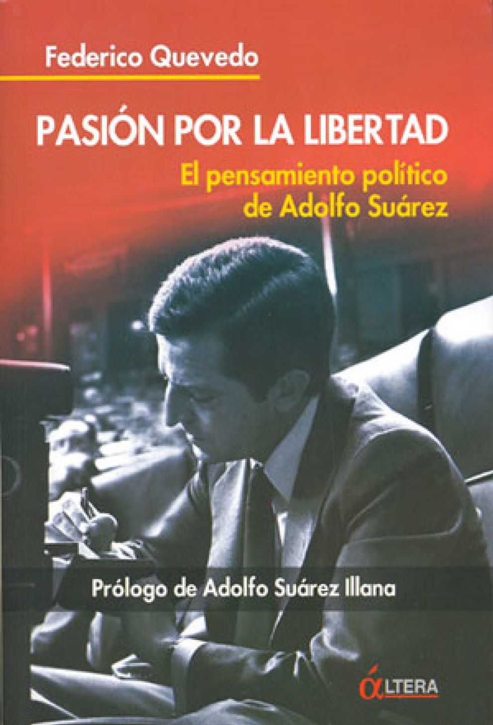 Foto: Rajoy homenajea a Suárez como símbolo de la derecha democrática y ejemplo para el PP del siglo XXI
