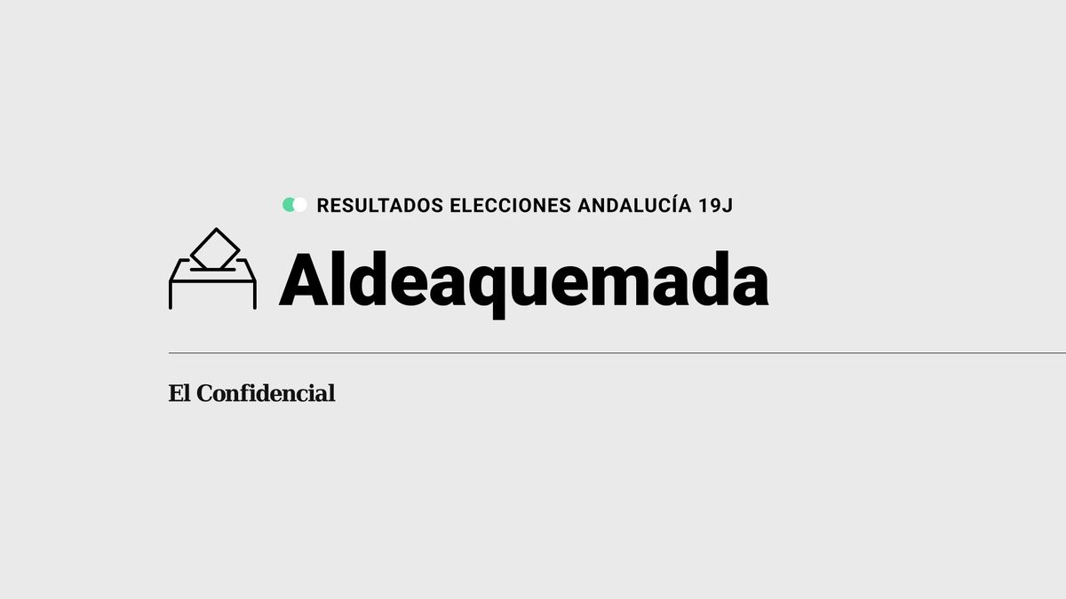 Resultados en Aldeaquemada, elecciones de Andalucía 2022:  escrutinio al 100%