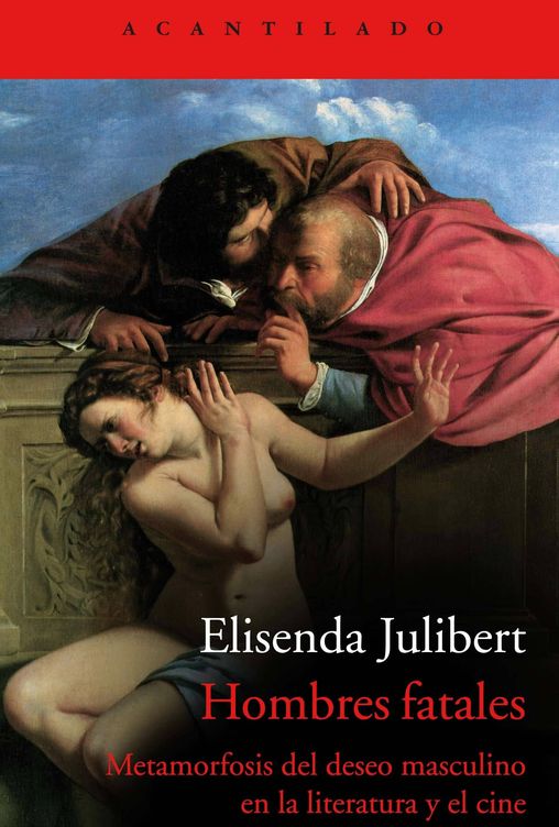 'Hombres fatales', de Elisenda Julibert. 
