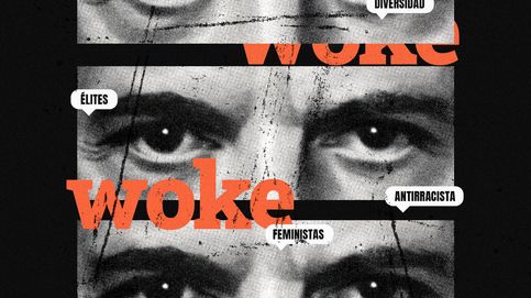 En busca del woke más woke España: todos lo odian pero nadie sabe quién es