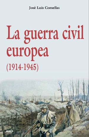 La guerra civil europea (1914-1945)