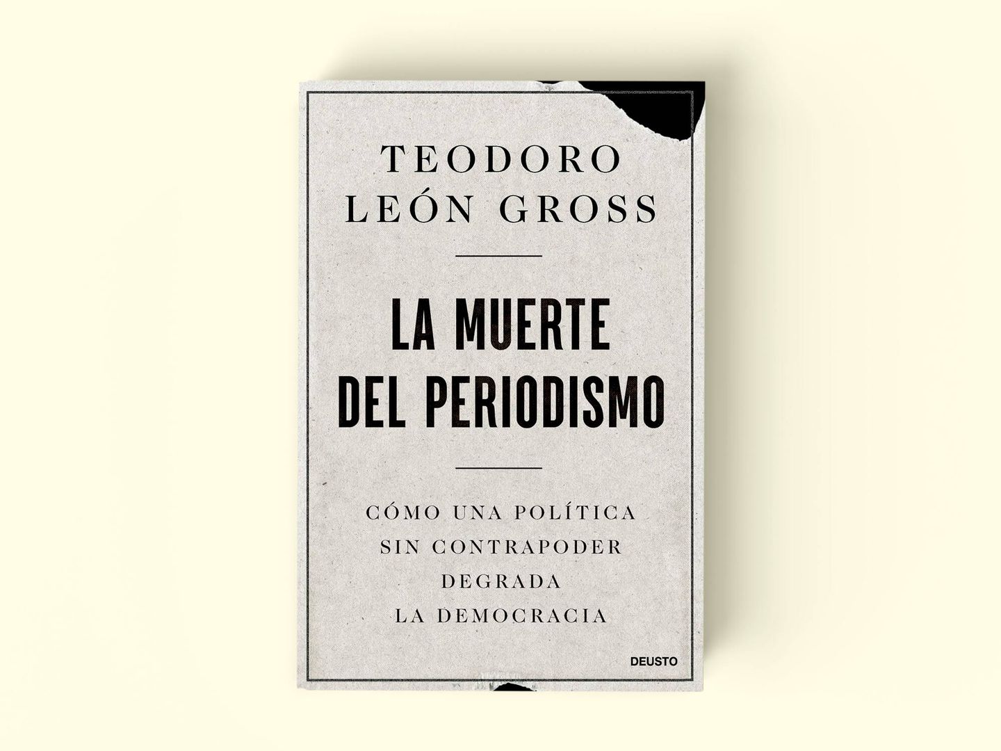 Portada de 'La muerte del periodismo', de Teodoro León Gross. 