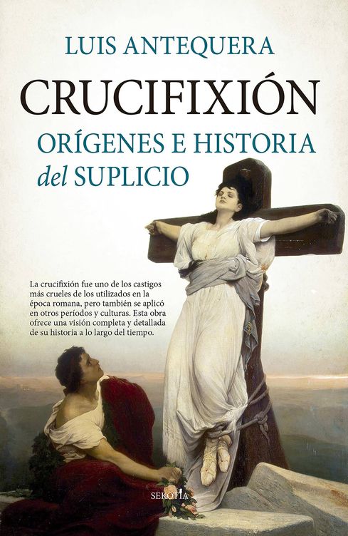 Portada del libro de Luis Antequera 'Crucifixión'.