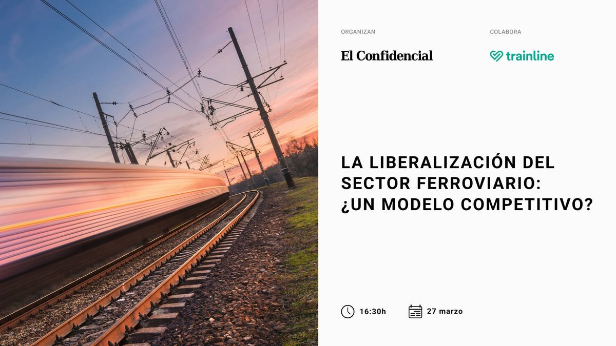 'La liberalización del sector ferroviario: ¿un modelo competitivo?'