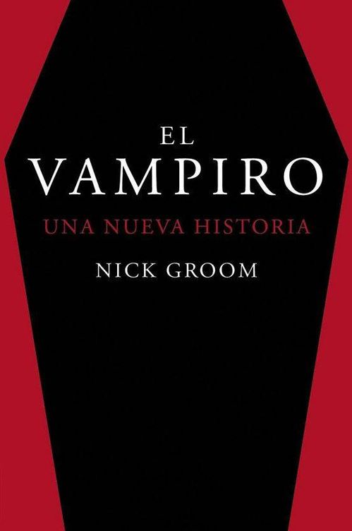 Cubierta de 'El vampiro', de Nick Groom