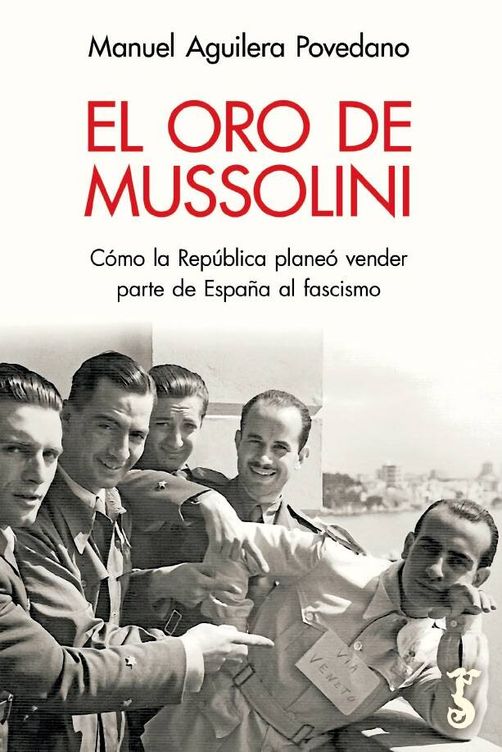 'El oro de Mussolini'. (Arzalia)