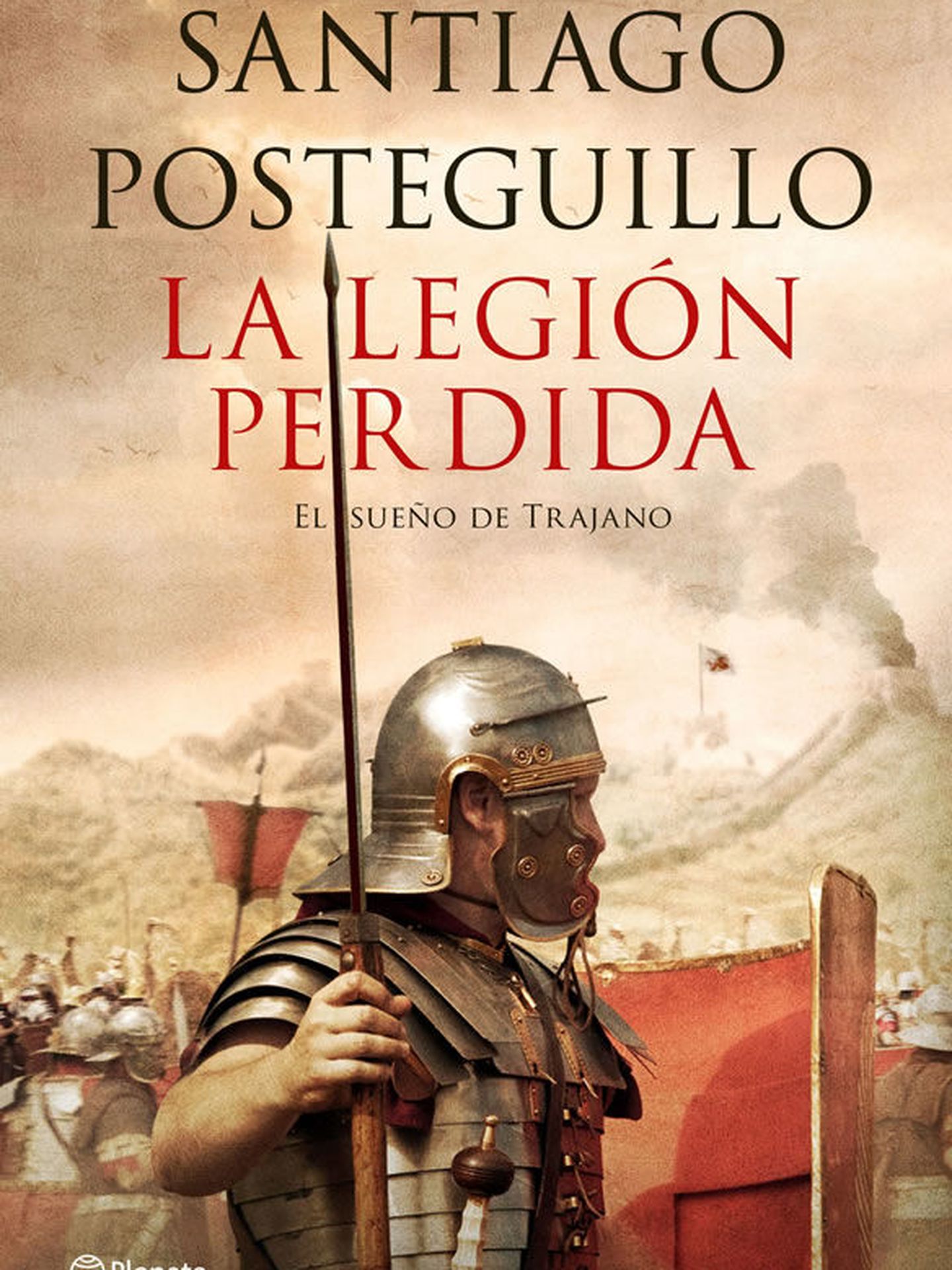 'La legión perdida', de Santiago Posteguillo