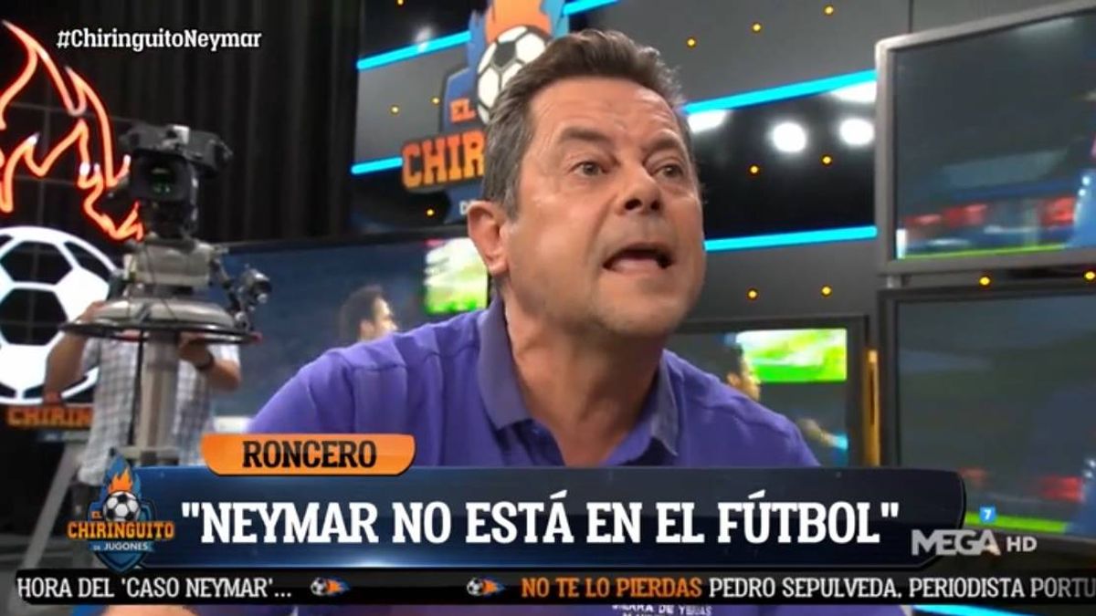 Tomás Roncero explota en 'El chiringuito' de Pedrerol: "No quiero a Neymar"