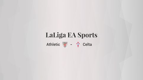 Athletic - Celta: resumen, resultado y estadísticas del partido de LaLiga EA Sports