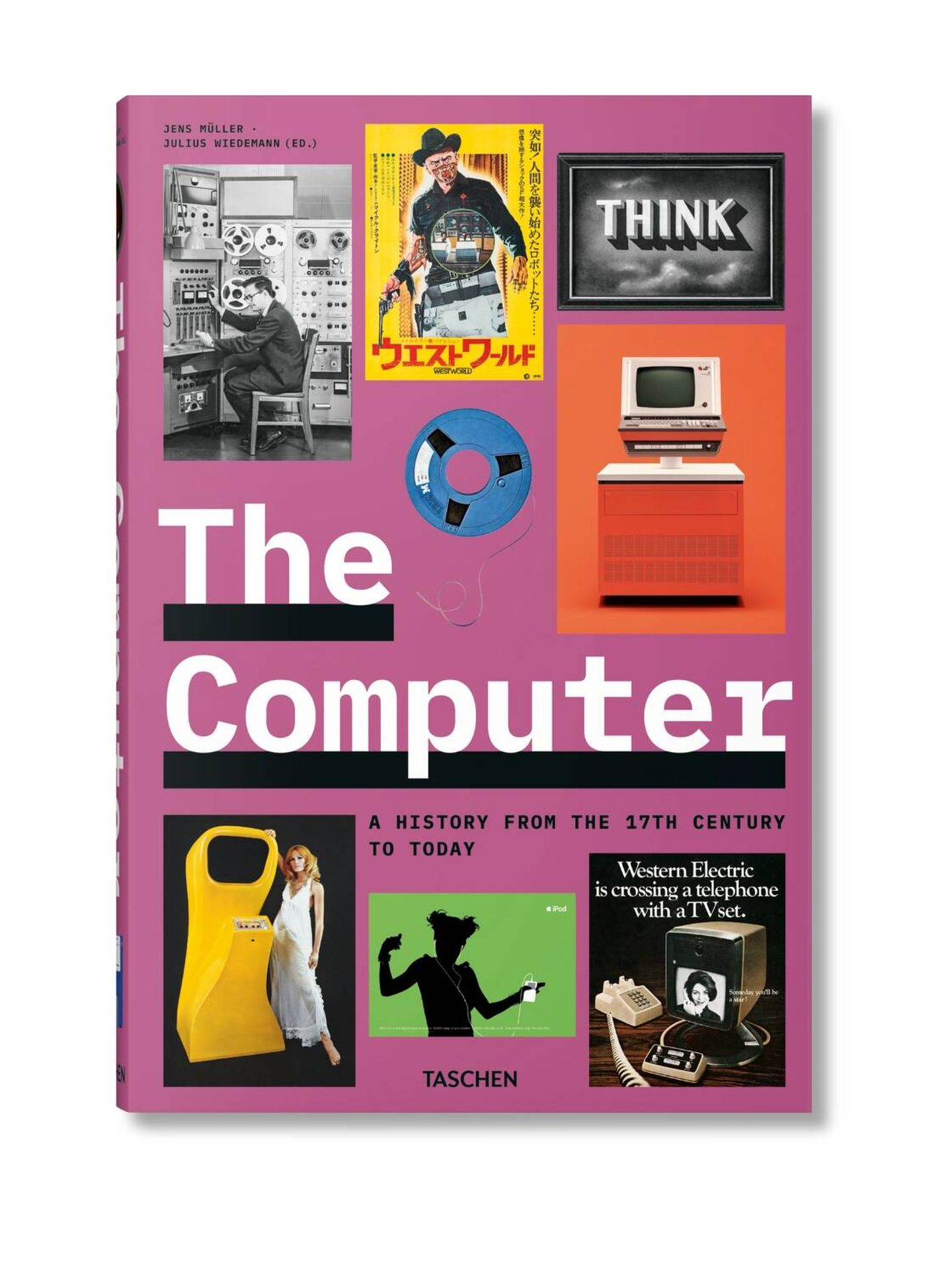 'The Computer: A History From The 17th Century to Today', de Taschen. (Cortesía)