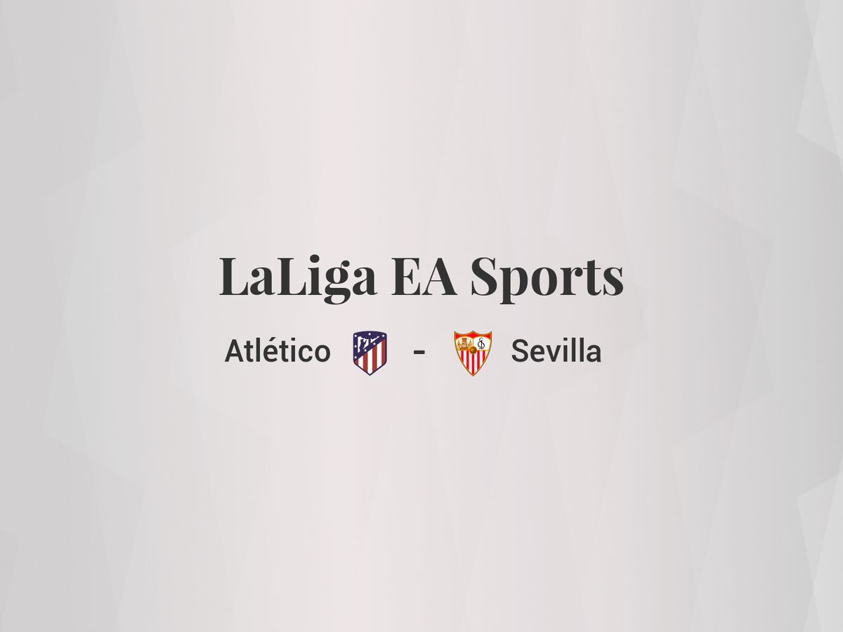 Foto: Resultados Atlético - Sevilla de LaLiga EA Sports (C.C./Diseño EC)