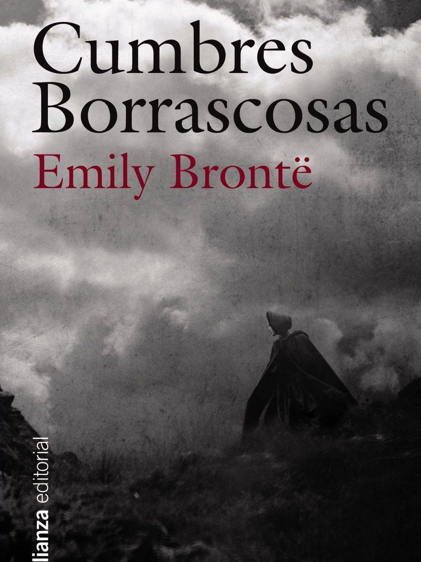 Cumbres borrascosas, de Emily Bronte.