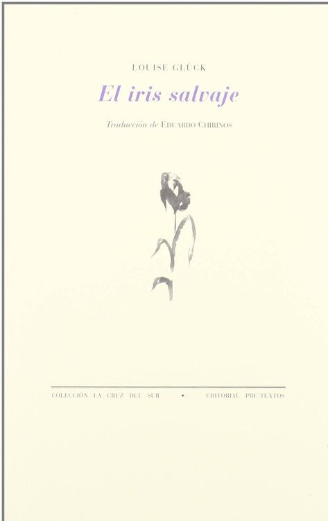 'El iris salvaje' (Pretextos)