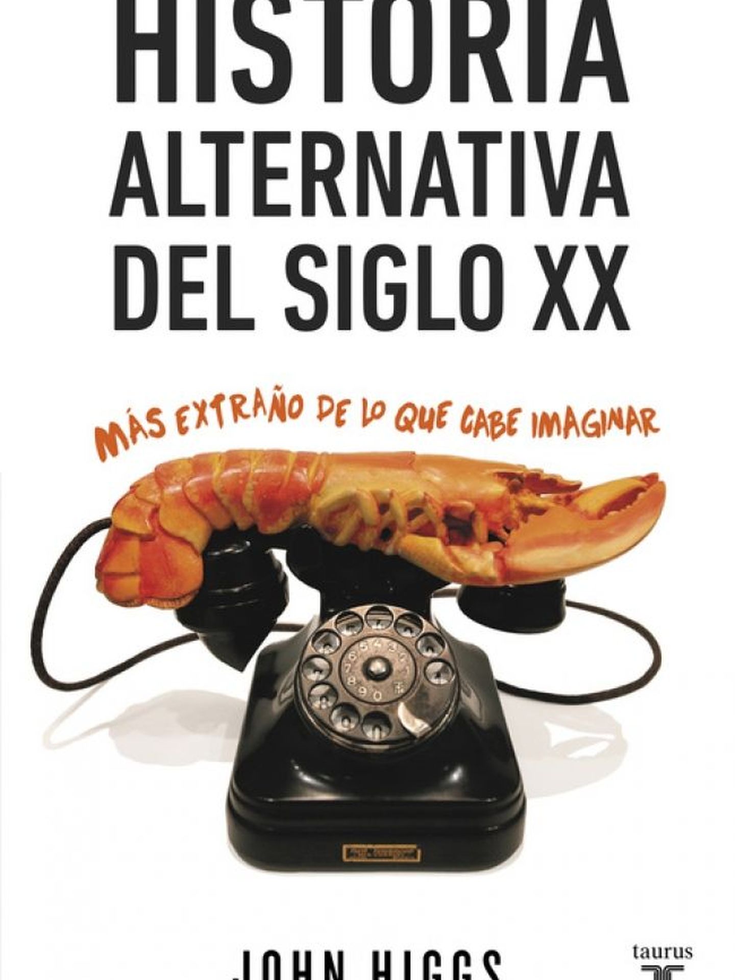 'Historia alternativa del siglo XX'.
