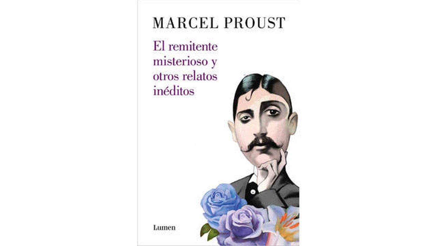 El remitente misterioso y otros relatos inéditos – Marcel Proust
