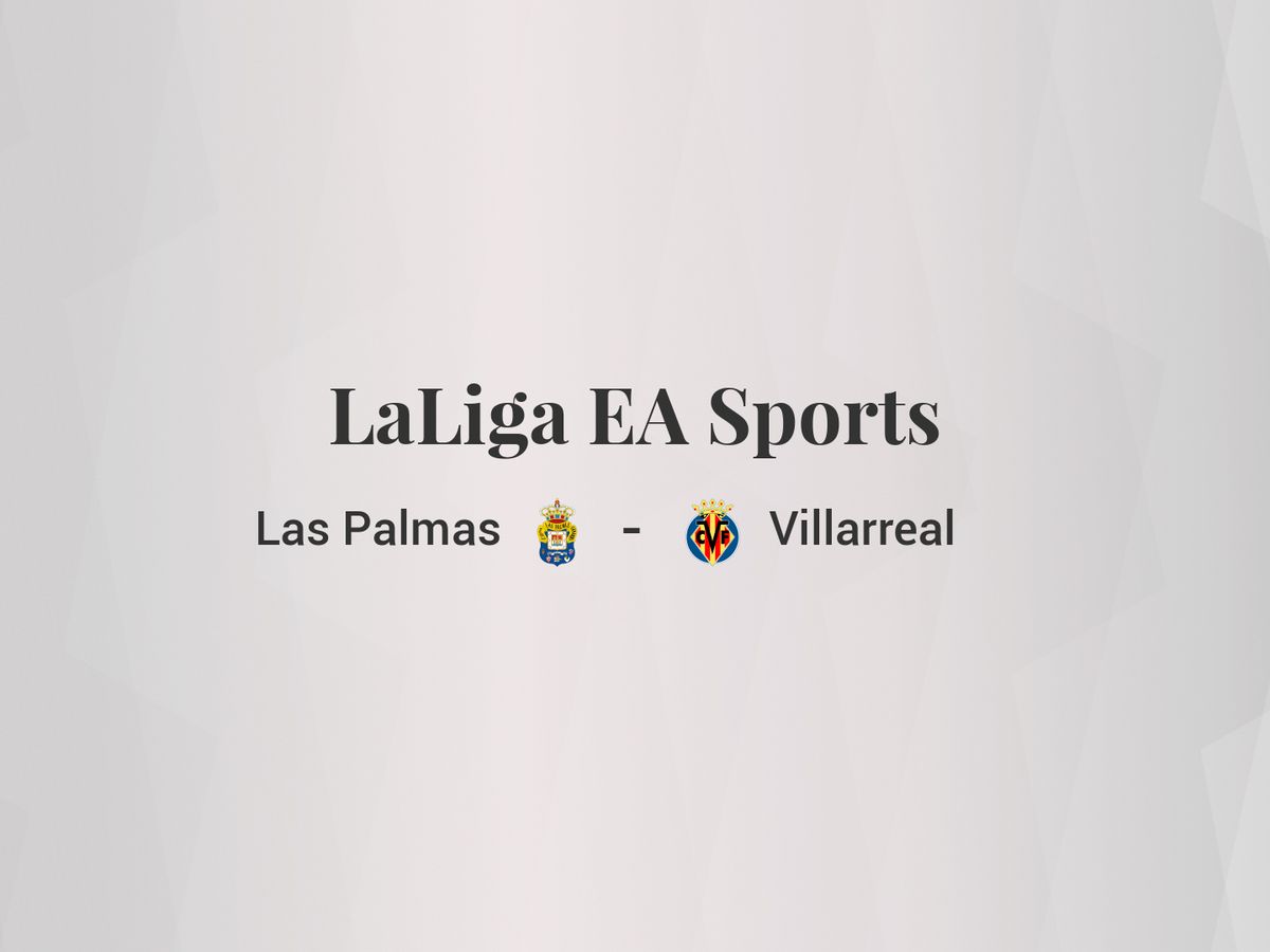 Foto: Resultados Las Palmas - Villarreal de LaLiga EA Sports (C.C./Diseño EC)
