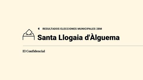 Resultados en directo de las elecciones del 28 de mayo en Santa Llogaia dÀlguema: escrutinio y ganador en directo