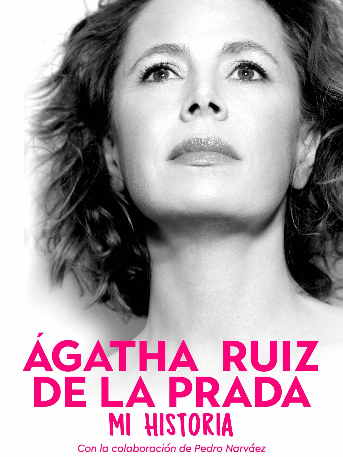 'Ágatha Ruiz de la Prada. Mi historia'. (La Esfera de los Libros)