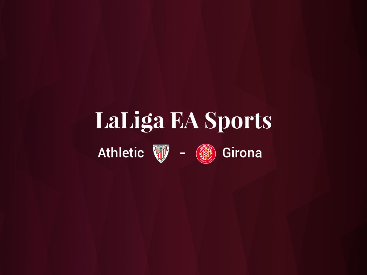 Foto: Resultados Athletic - Girona de LaLiga EA Sports (C.C./Diseño EC)