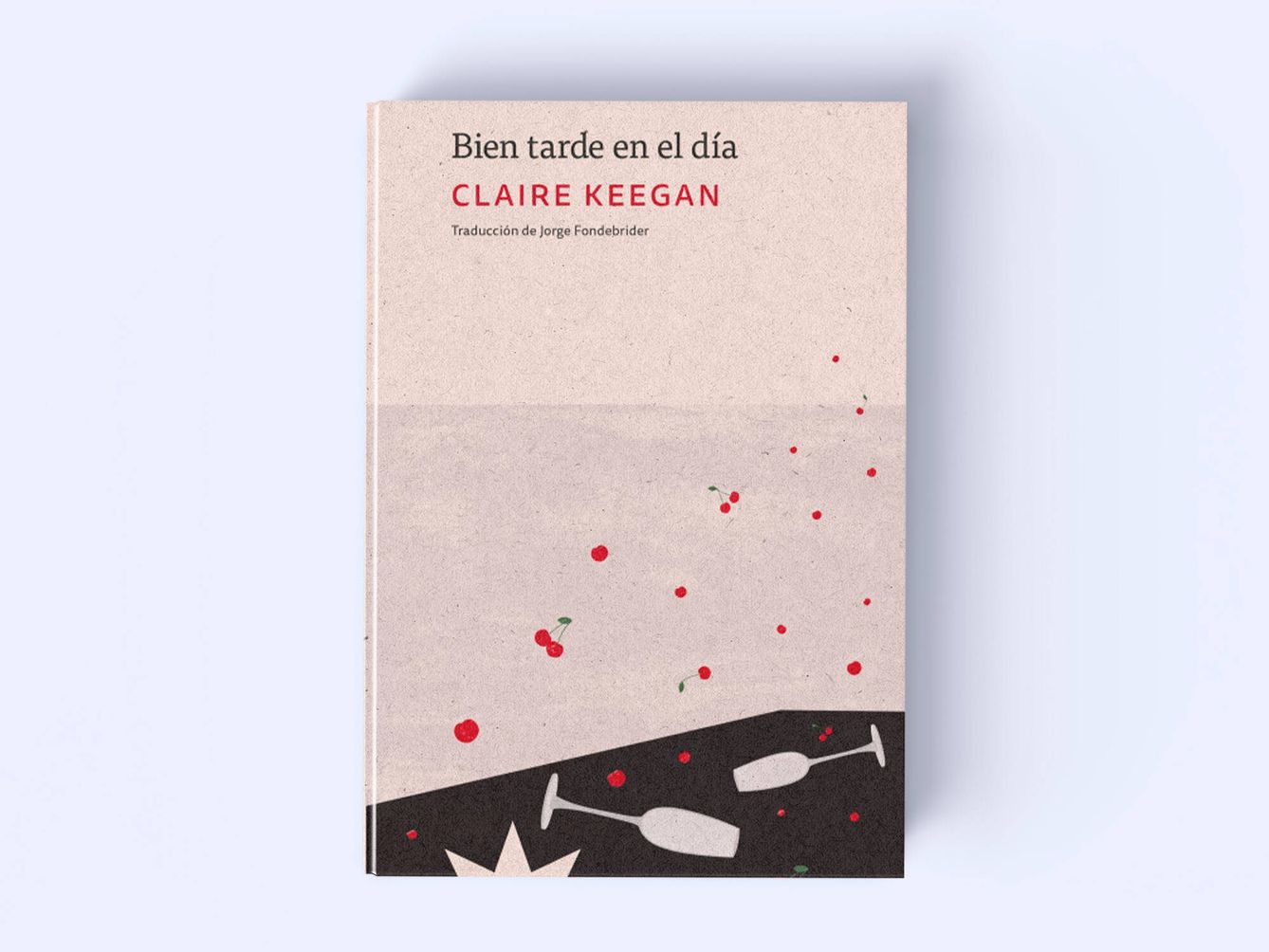 Portada de 'Bien tarde en el día', la nueva novela de Claire Keegan. 