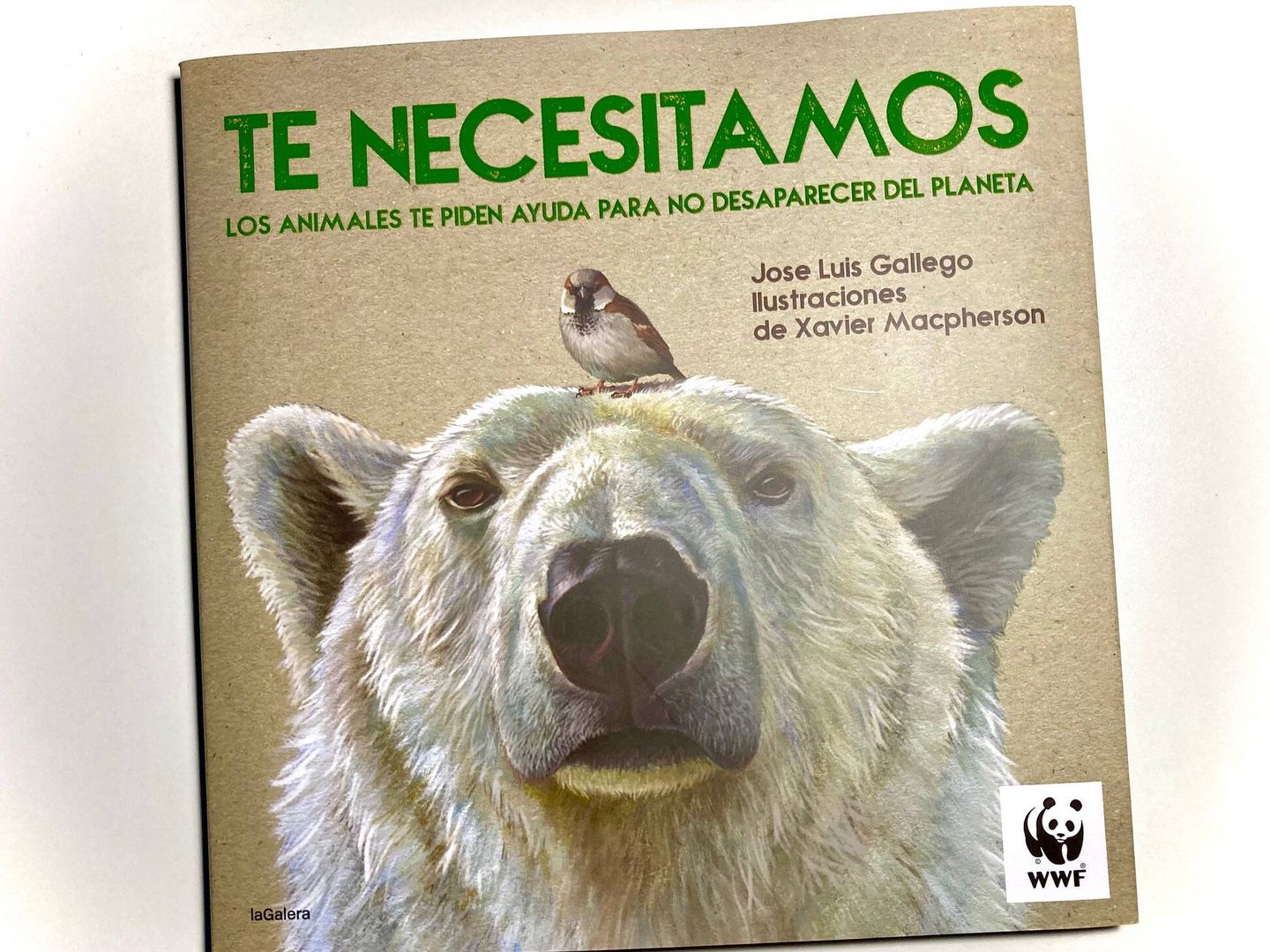 'Te necesitamos'. El libro de Jose Luis Gallego y Xavier Macpherson. (WWF)