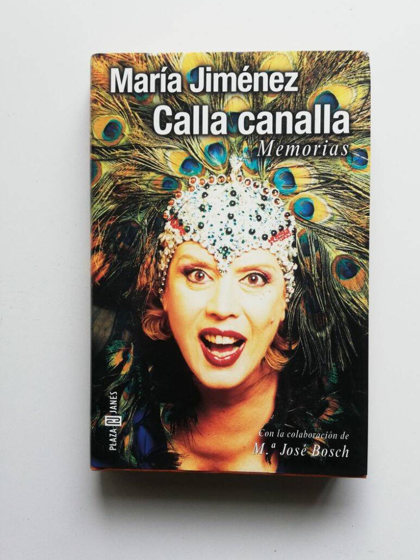 Portada del libro 'Calla canalla' de María Jiménez. 