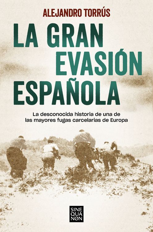 ‘La gran evasión española’. (Ediciones B)