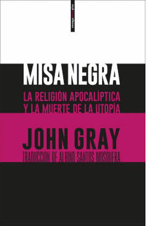'Misa negra', de John Gray.