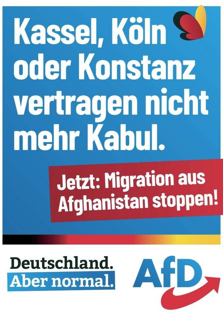 Cartel de la campaña de la AfD:  'Colonia, Kassel o Konstanz no aguantan más Kabul. Hay que parar la inmigración de Afganistán'. (AfD)