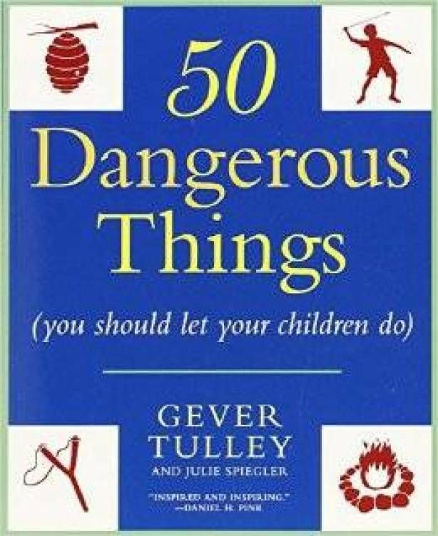 50 dangerous things
